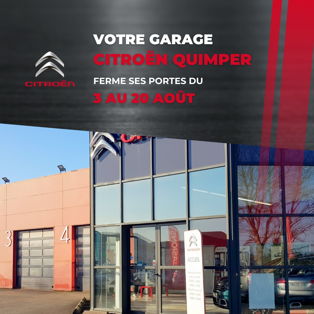 Fermeture d’été  Votre garage Citroën Kernisy Auto…